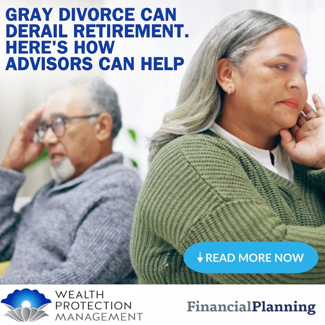 Gray divorce poses growing threat to retirement | Financial Planning ...